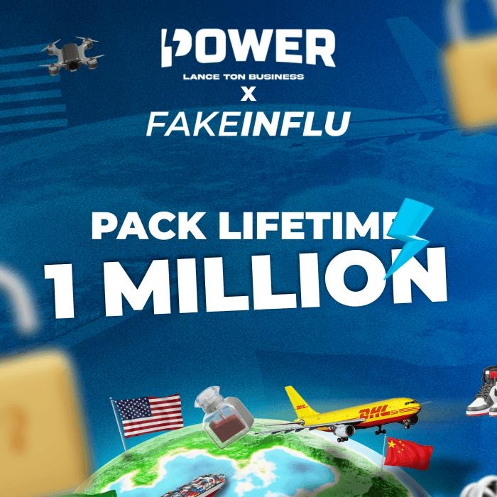 POWER ACCES A VIE - 1M FAKE INFLU